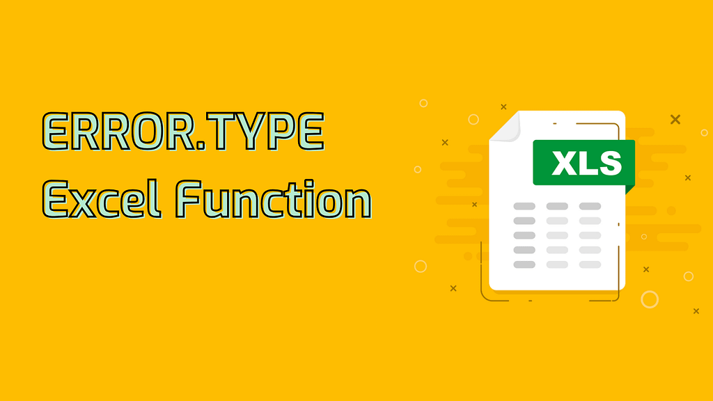 ERROR.TYPE Excel Function