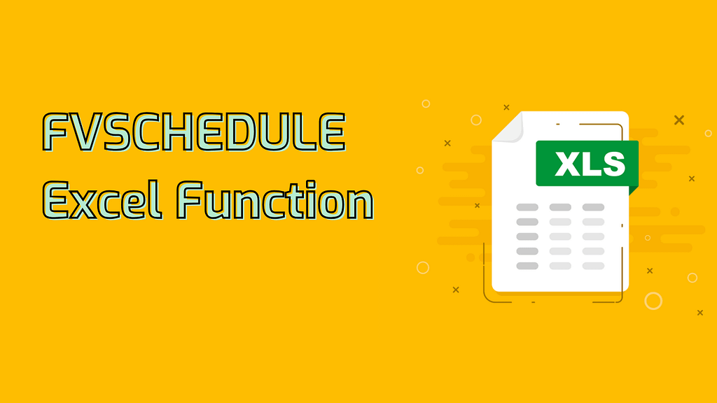 FVSCHEDULE Excel Function