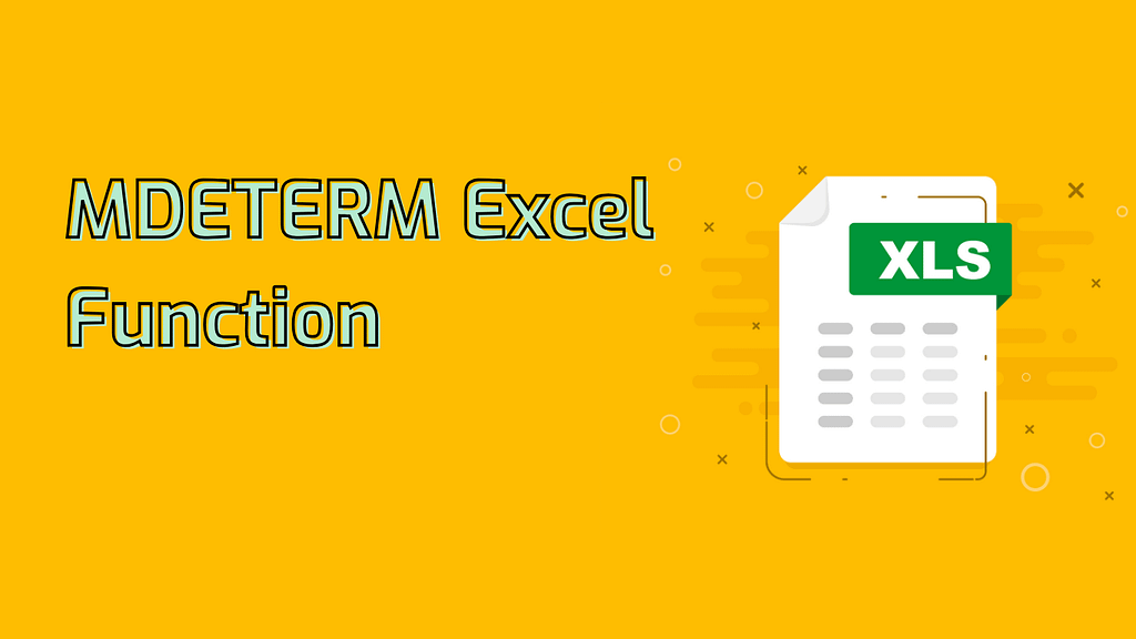 MDETERM Excel Function