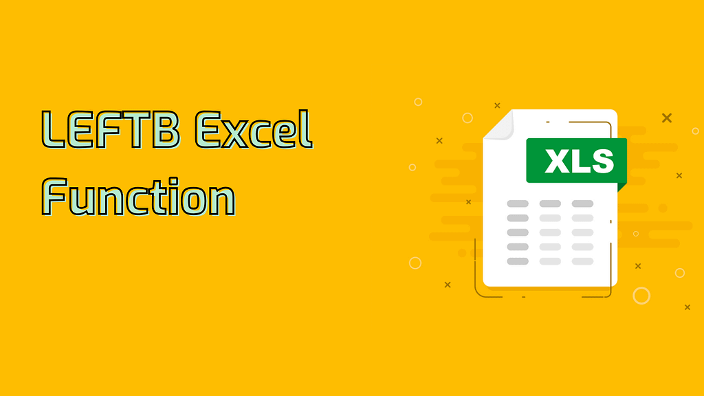 LEFTB Excel Function