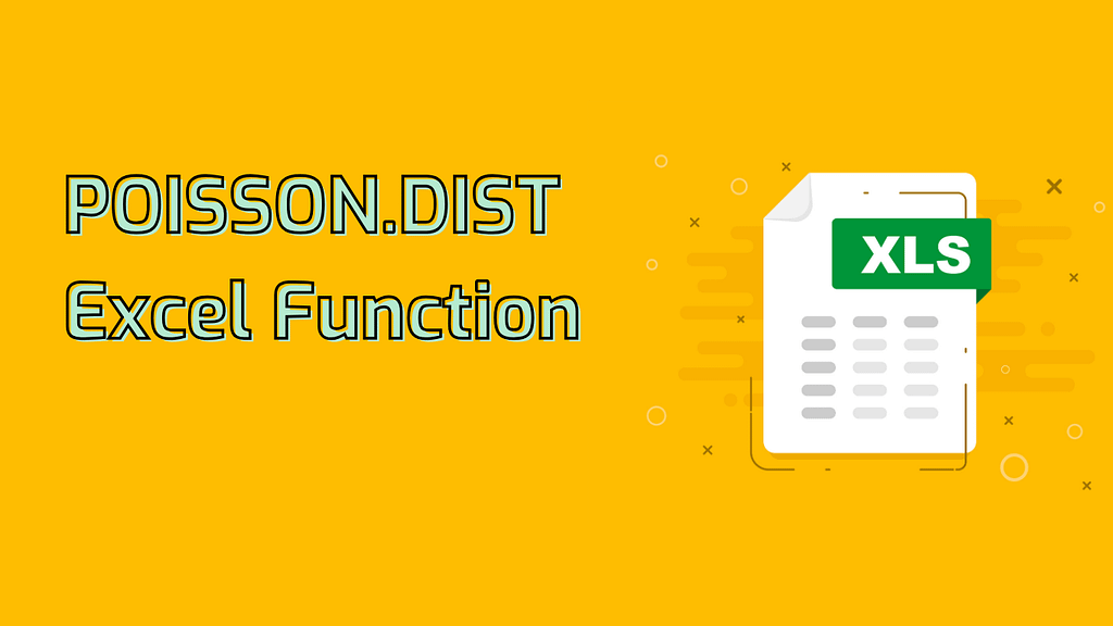 POISSON.DIST Excel Function