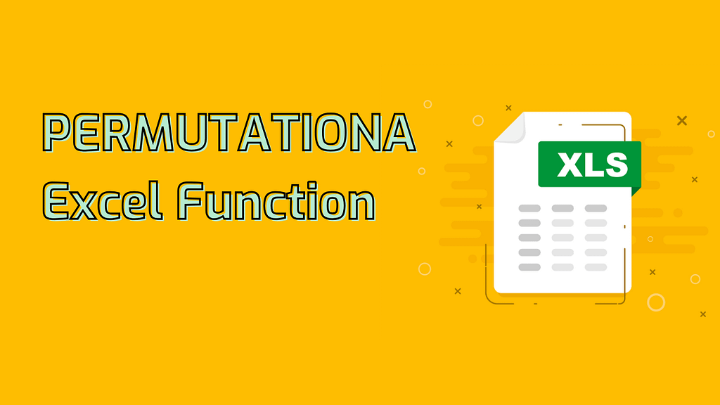 PERMUTATIONA Excel Function
