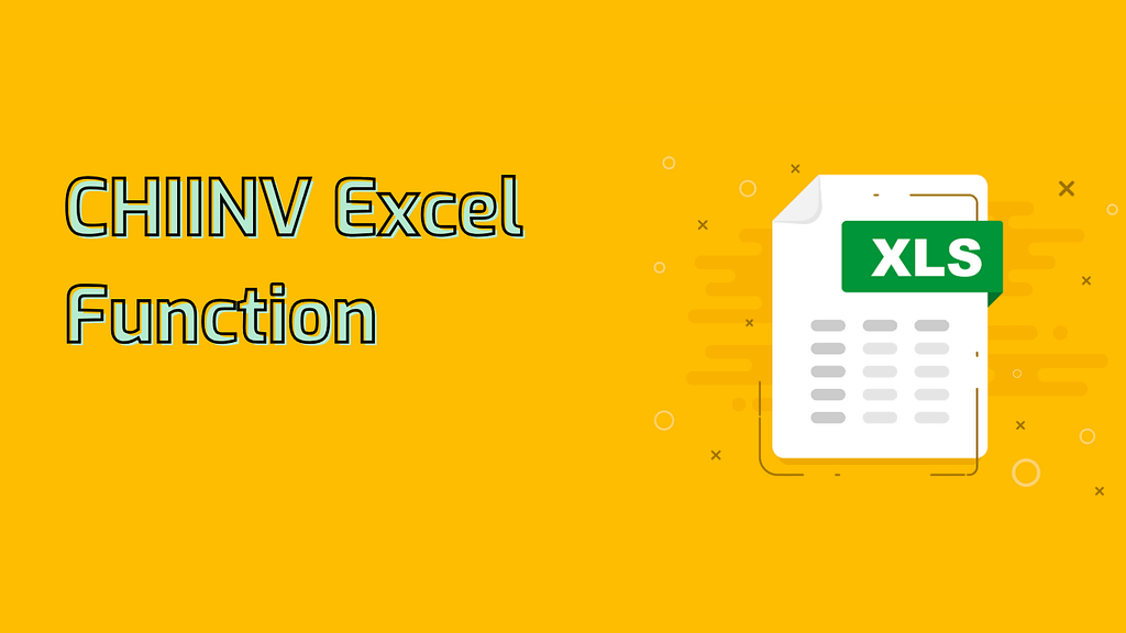 CHIINV Excel Function
