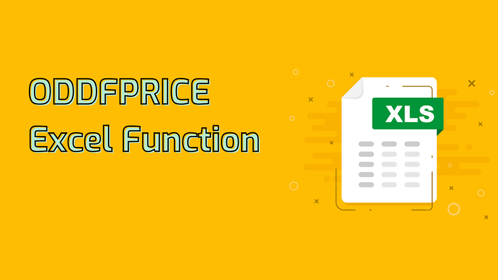 ODDFPRICE Excel Function