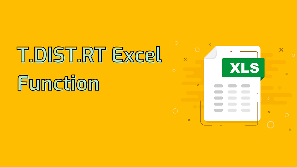 T.DIST.RT Excel Function