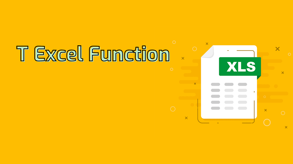 T Excel Function